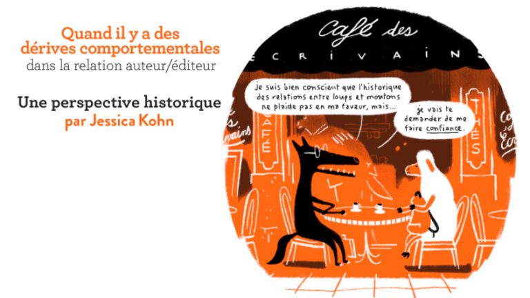 Quand il y a des dérives comportementales dans les relations auteurs / éditeurs : une perspective historique