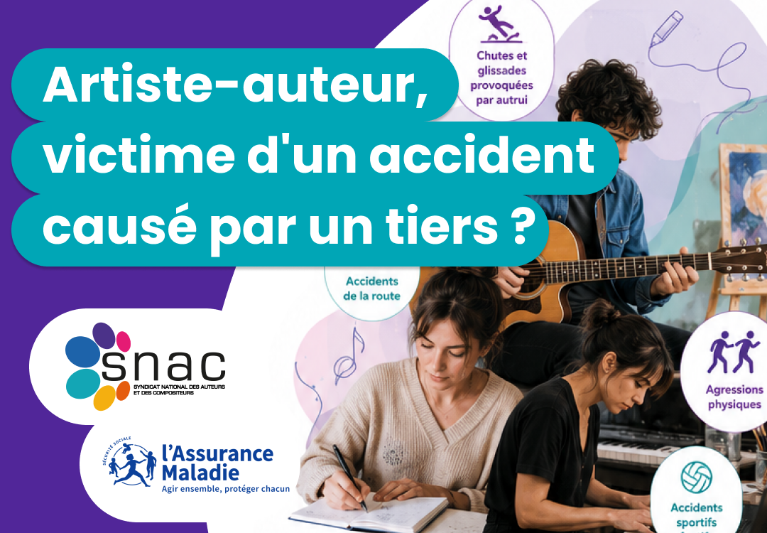 Artiste-Auteur, victime d’un accident causé par un tiers ?